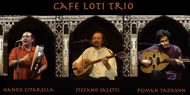 Cafe Loti Trio Festival delle Musiche 2014